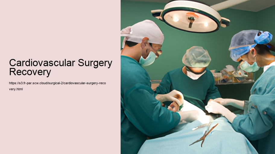 Cardiovascular Surgery Recovery