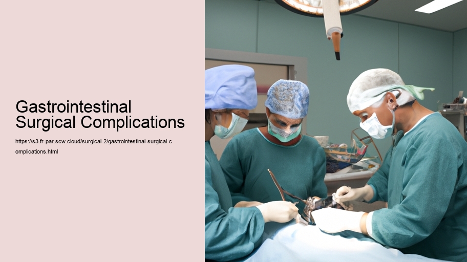 Gastrointestinal Surgical Complications