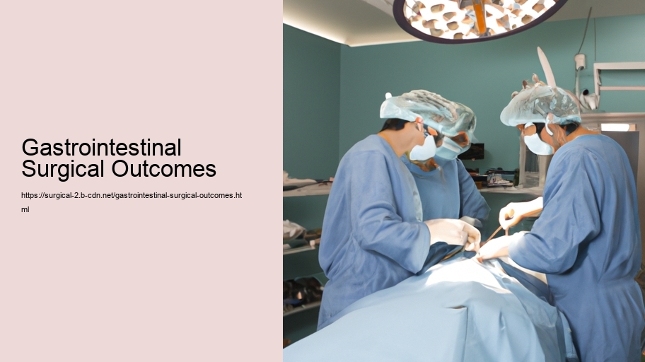 Gastrointestinal Surgical Outcomes