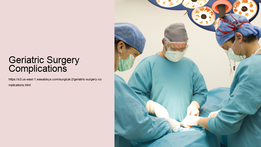 Geriatric Surgery Complications