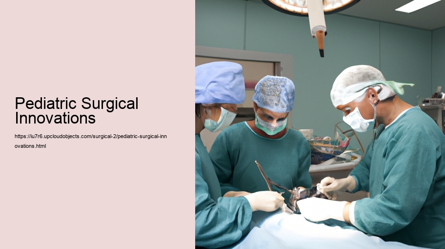 Pediatric Surgical Innovations