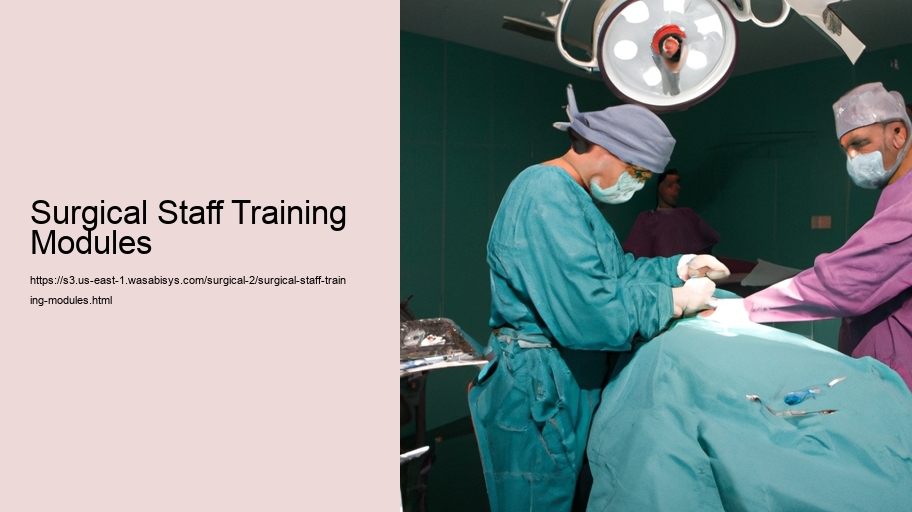 Surgical Staff Training Modules